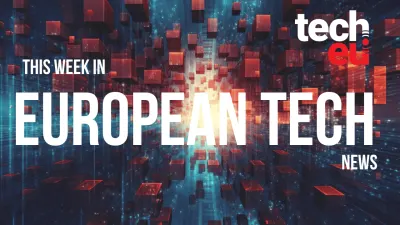 Open Cosmos secures €300M, Europe at "acute risk of marginalisation, and Sweden’s evolving foodtech ecosystem